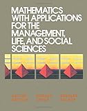 Mathematics with applications for the management, life, and social sciences