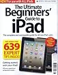 BDM's Ultimate Series: The Ultinate Beginner's Guide to iPad [UK] Spring 2012 (単号)