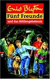 F&uuml;nf Freunde - Spannende Geschichten f&uuml;r Jungen und M&auml;dchen: F&uuml;nf Freunde, Neubearb., Bd.23, F&uuml;nf Freunde und das H&ouml;hlengeheimnis: Neue Abenteuer - Enid Blyton
