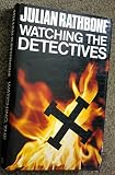 Watching the detectives