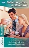 Un père pour Jeremy - Une famille pour le Dr Costa - Une femme et un enfant à aimer