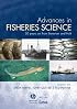 Advances in Fisheries Science: 50 Years on From Beverton and Holt