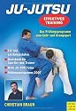 Ju-Jutsu - Effektives Training. Das Pr&uuml;fungsprogramm vom Gelb- und Orangegurt