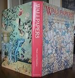 Wallpapers : a history and illustrated catalogue of the collection of the Victoria and Albert Museum