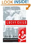 Lucky Child: A Daughter of Cambodia Reunites with the Sister She Left Behind