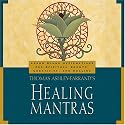 Thomas Ashley-Farrand's Healing Mantras