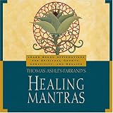 Thomas Ashley Farrand's Healing Mantras