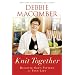 Knit Together: Discover God's Pattern for Your Life