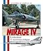  : DASSAULT MIRAGE IV (Les Materiels De L'armee De L'air)