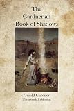 The Gardnerian Book of Shadows