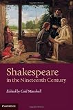 Shakespeare in the Nineteenth Century
