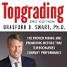 Topgrading, 3rd Edition: The Proven Hiring and Promoting Method That Turbocharges Company Performance