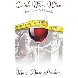 drink more wine how i lost 60 pounds