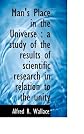 Man's Place in the Universe : a Study of