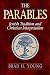 The Parables: Jewish Tradition and Christian Interpretation