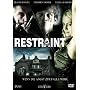 Restraint - Wenn die Angst zur Falle wird