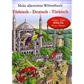 Mein allererstes W�rterbuch. T�rkisch - Deutsch -T�rkisch