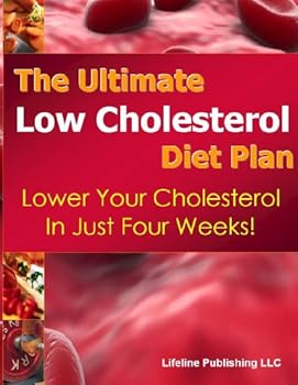 the ultimate low cholesterol diet plan - lower your cholesterol in just four weeks - s r arnold and lorena tonarelli the ultimate low cholesterol diet plan - lower your cholesterol in just four weeks - s r arnold and lorena tonarelli