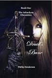 Druids Bane (Book 1, The Arkaelyon Chronicles)