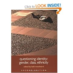 Questioning Identity: Gender, Class, Nation: Gender, Class, Ethnicity (Understanding Social Change)