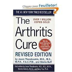 The Arthritis Cure: The Medical Miracle That Can Halt, Reverse, and May Even Cure Osteoarthritis