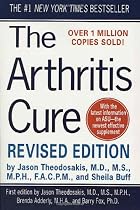 The Arthritis Cure, Revised and Updated: The Medical Miracle That Can Halt, Reverse, And May Even Cure Osteoarthritis