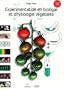 Exp�rimentation en biologie et physiologie v�g�tales : Trois cents manipulations