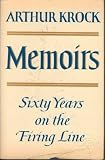Memoirs Sixty Years on the Firing Line