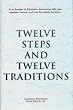 Twelve Steps and Twelve Traditions