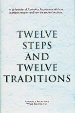 Twelve Steps and Twelve Traditions
