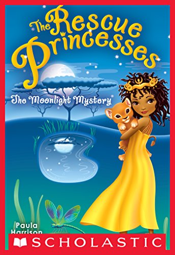 Rescue Princesses #3: The Moonlight Mystery