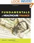 Fundamentals of Healthcare Finance