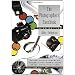 The Photographer's Handbook (Third Edition, Revised)