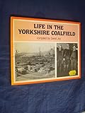 Life in the Yorkshire coalfield