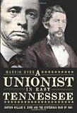 The Unionist in East Tennessee: Captain William K. Byrd and the Mysterious Raid of 1861