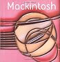 Mackintosh (The World's Greatest Art)