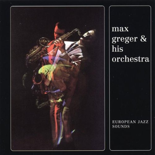 Max Greger - European Jazz Sounds - Zortam Music