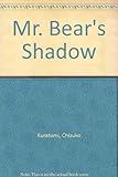 Mr Bear's shadow