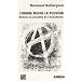 L'ordre moins le pouvoir : Histoire & actualit� de l'anarchisme