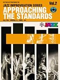 Approaching the Standards (Jazz Improvisation Series)