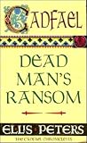 Dead Man's Ransom by Peters, Ellis