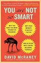 You Are Not So Smart