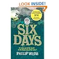Six Days