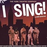 I Sing (2002 York Theatre Concert Cast)