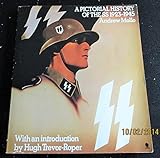 A pictorial history of the SS, 1923-1945