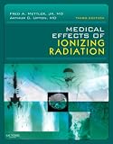 Medical Effects of Ionizing Radiation