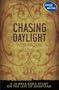Chasing Daylight Workbook: A 10-week Bible Study on the Life of Jonathan