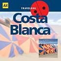Costa Blanca (AA Travel Guides)