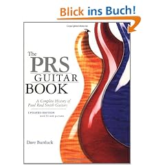 The PRS Guitar Book: A Complete History of Paul Reed Smith Guitars