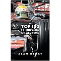 Top 100 F1 Drivers of All Time (Hardcover)